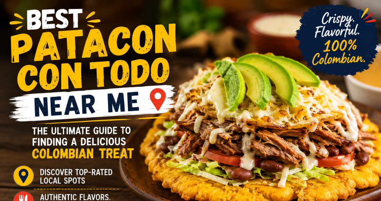 Best Patacon Con Todo Near Me