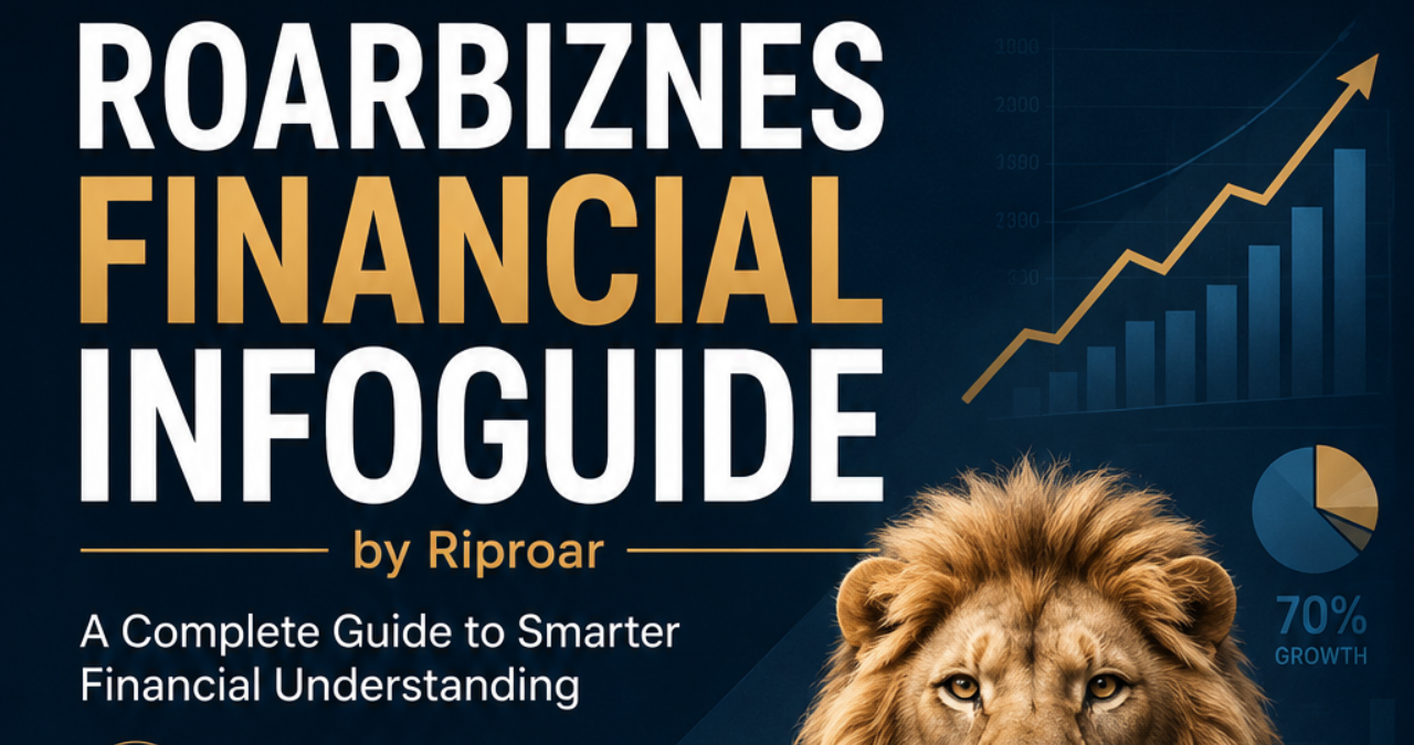 Roarbiznes Financial Infoguide by Riproar
